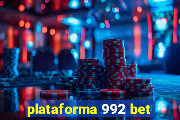 plataforma 992 bet