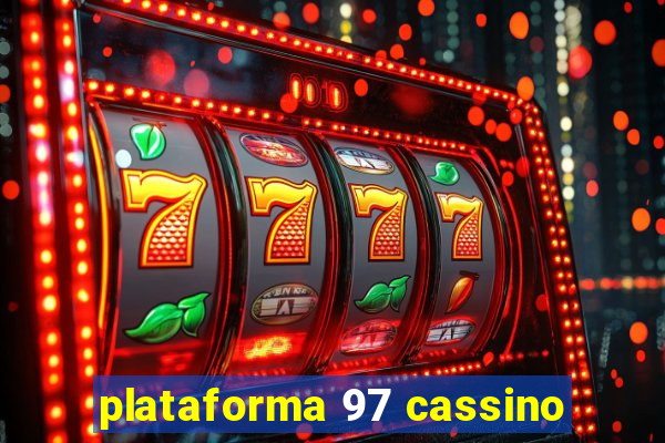 plataforma 97 cassino