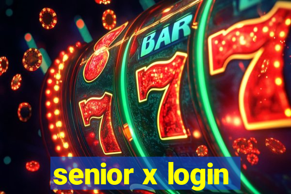 senior x login