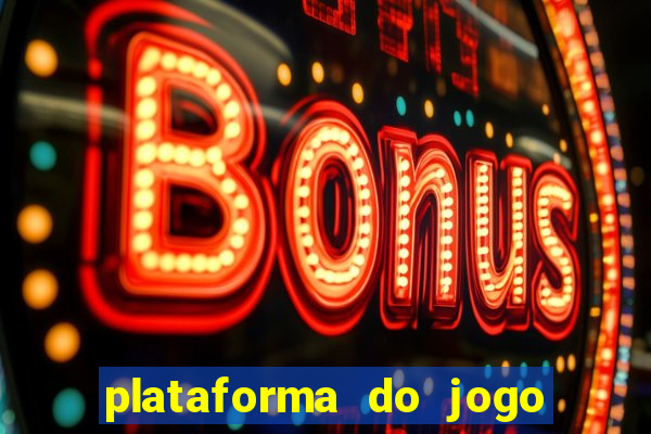 plataforma do jogo do tigre que da bonus no cadastro