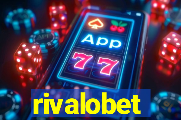 rivalobet