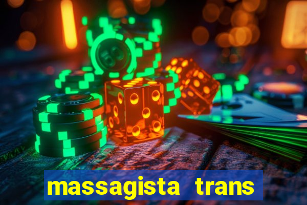 massagista trans sao paulo