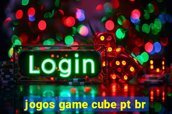 jogos game cube pt br