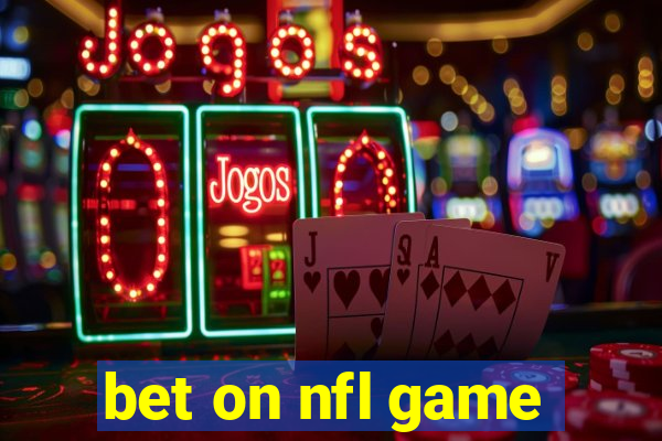 bet on nfl game