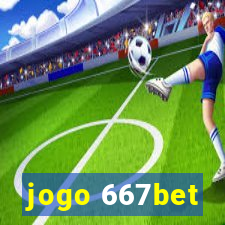 jogo 667bet