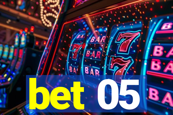 bet 05