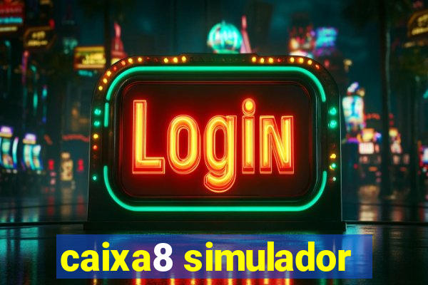 caixa8 simulador