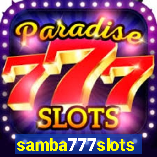 samba777slots