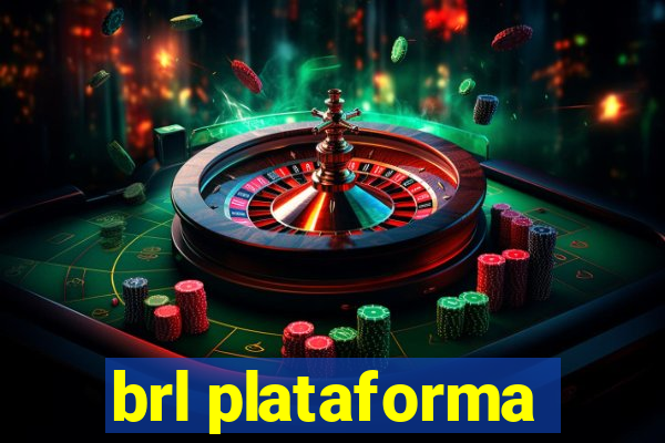 brl plataforma