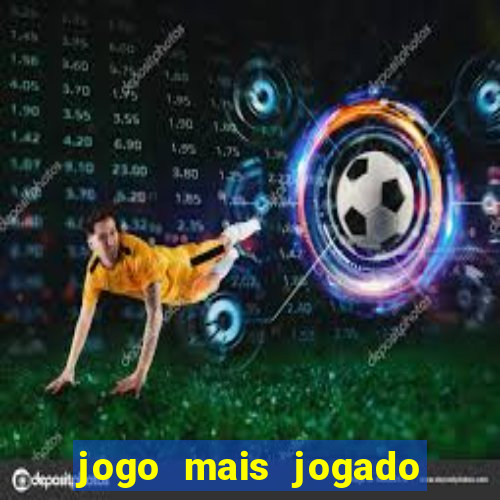 jogo mais jogado no celular