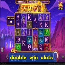 double win slots casino game