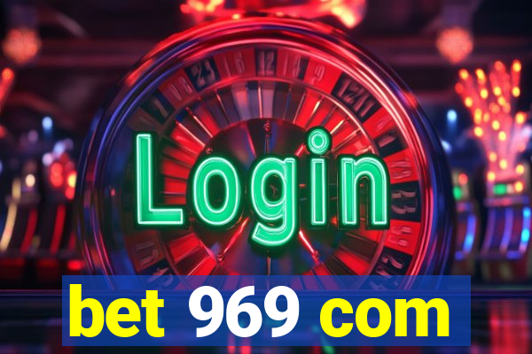 bet 969 com