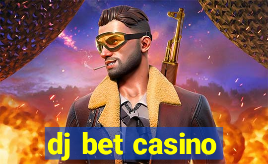 dj bet casino