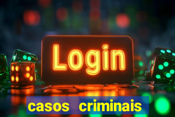 casos criminais para ler pdf