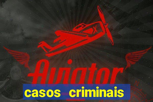 casos criminais para ler pdf