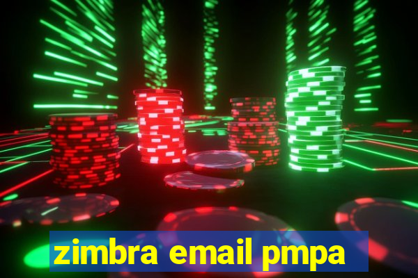 zimbra email pmpa