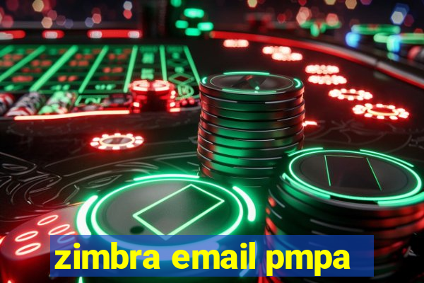 zimbra email pmpa