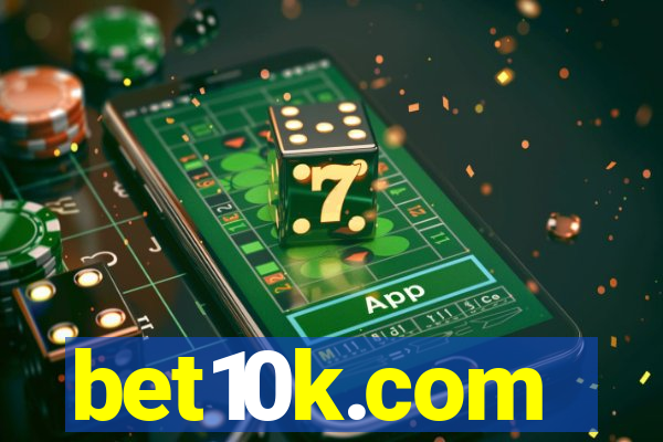 bet10k.com