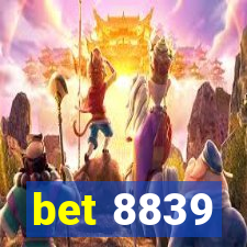 bet 8839