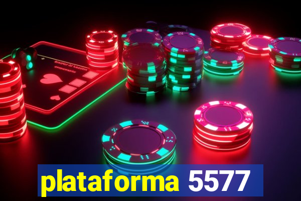 plataforma 5577