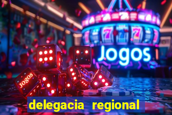 delegacia regional do trabalho