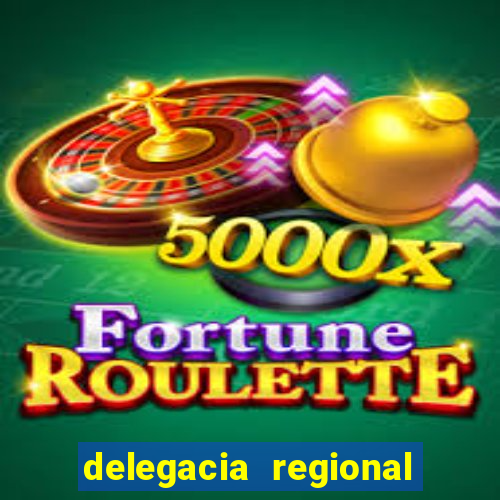 delegacia regional do trabalho