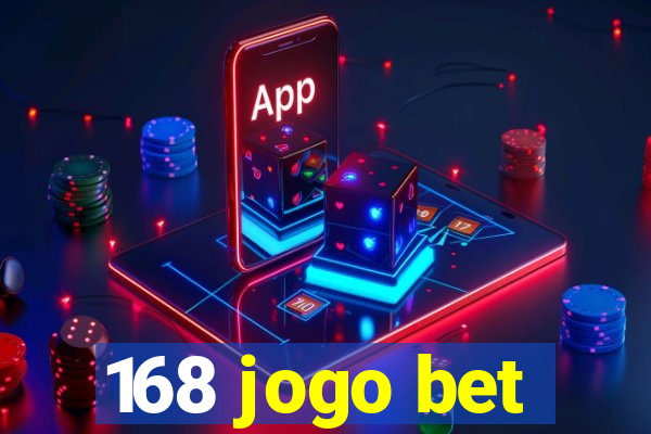 168 jogo bet