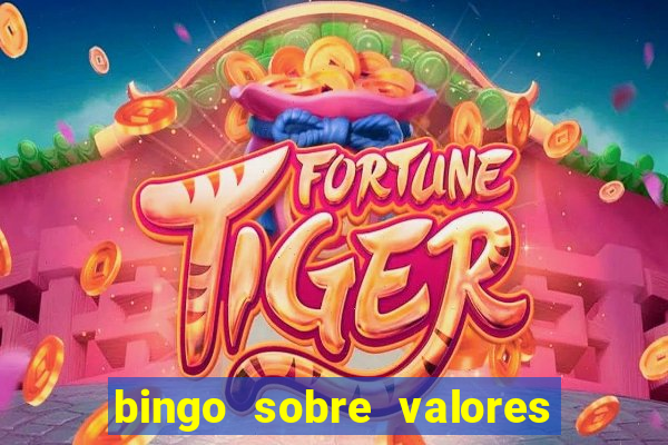 bingo sobre valores para imprimir