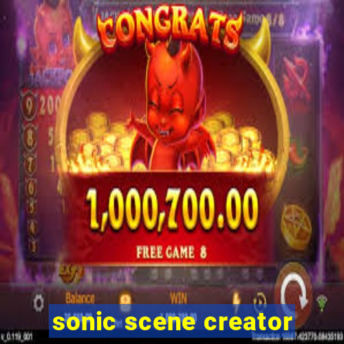 sonic scene creator