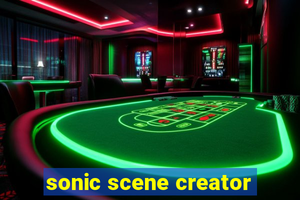 sonic scene creator