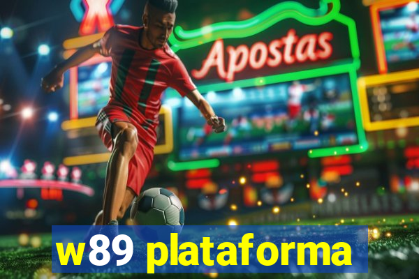 w89 plataforma