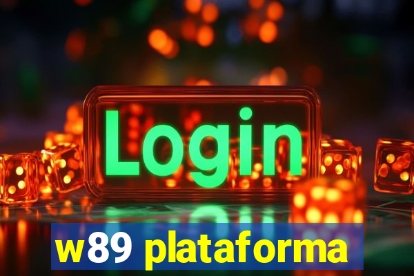 w89 plataforma