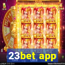 23bet app