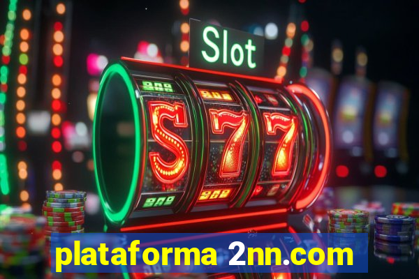 plataforma 2nn.com