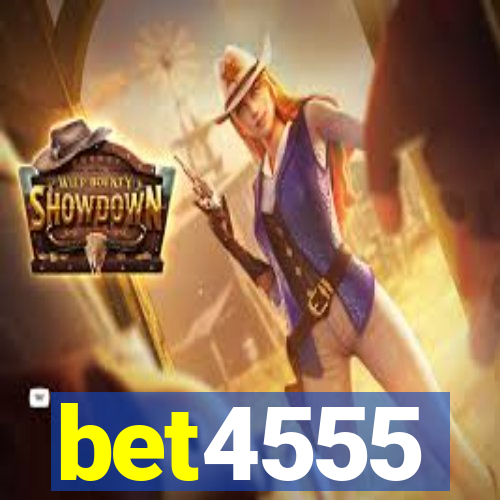 bet4555