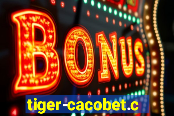 tiger-cacobet.com