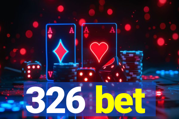 326 bet