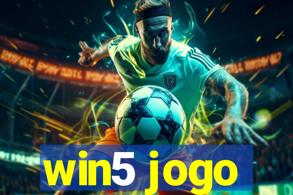 win5 jogo