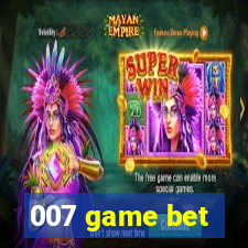 007 game bet