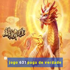 jogo 631 paga de verdade