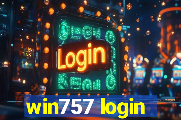 win757 login