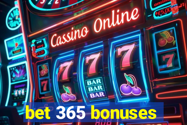 bet 365 bonuses