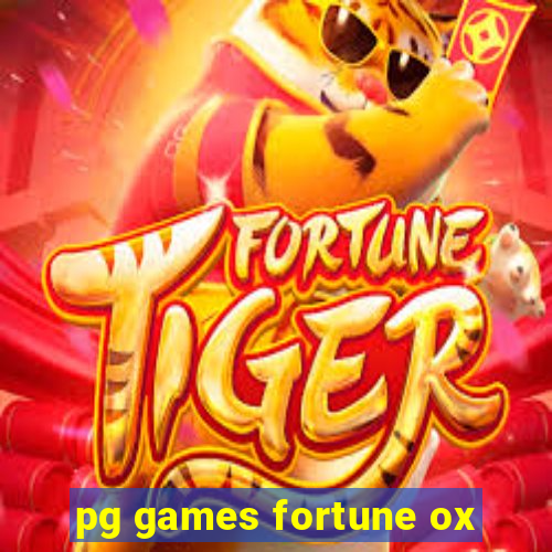 pg games fortune ox