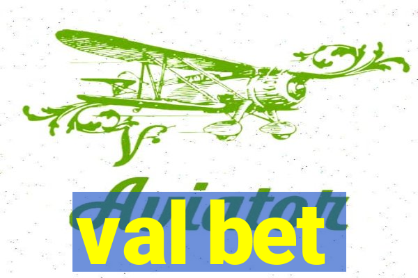 val bet