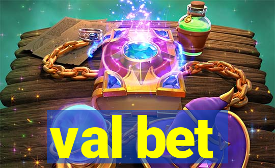 val bet