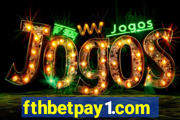 fthbetpay1.com