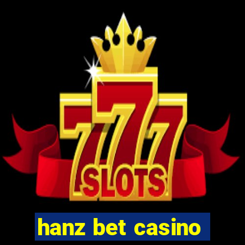 hanz bet casino