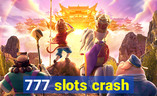 777 slots crash