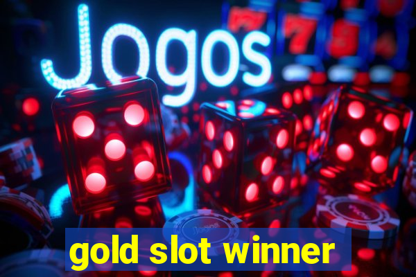 gold slot winner