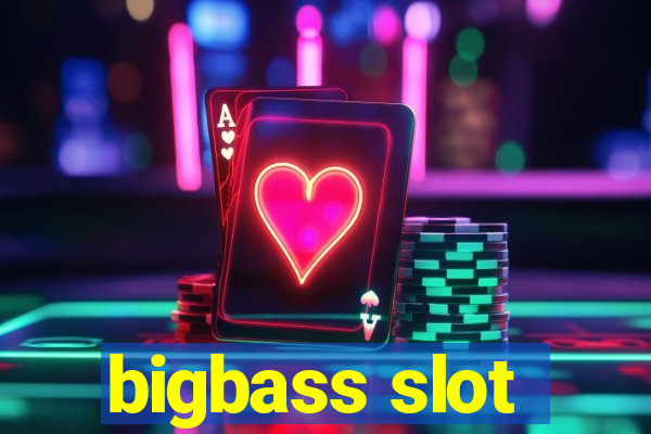 bigbass slot